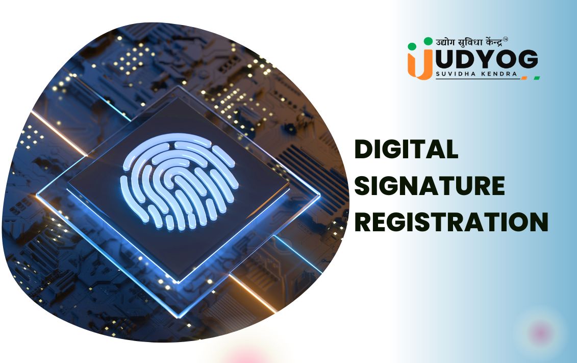 Steps for Digital Signature Registration