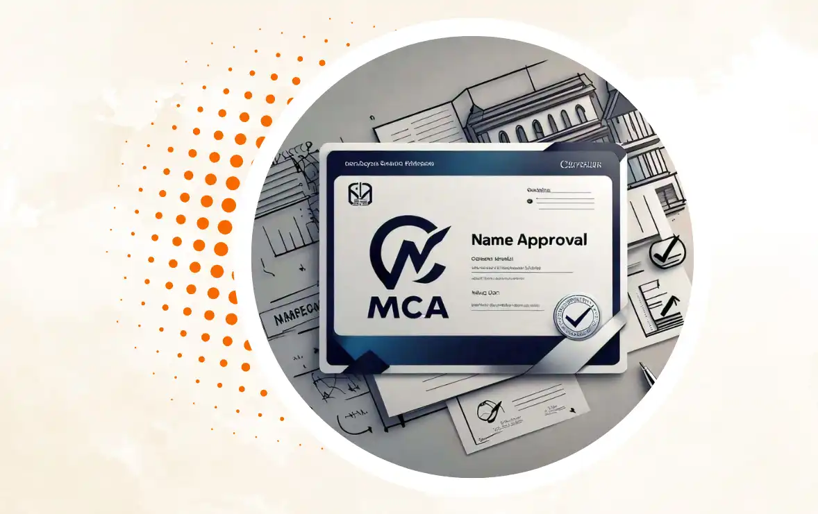 MCA Name Approval